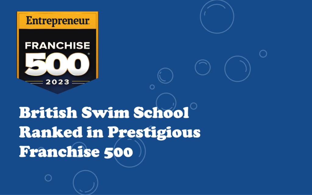 British Swim School Ranked Among the Top Franchises In Entrepreneur’s