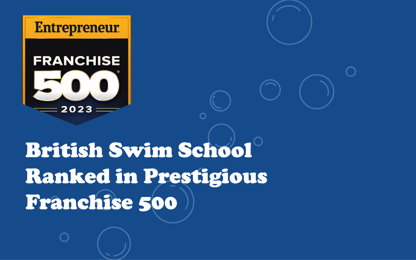 Image of British Swim School Ranked Among the Top Franchises In <i>Entrepreneur's</i> Highly Competitive Franchise 500®